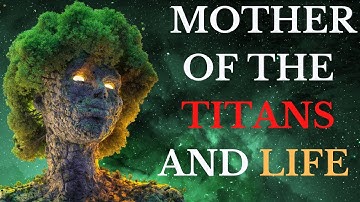 Gaia: Mother of Earth & Divine Rebel | Ancient Greek Mythology: Creation Myth & Primordial Deities