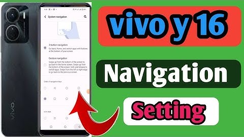 vivo y 16 back Button Setting। vivo y16 back Button change। vivo y16 Navigation gesture Setting