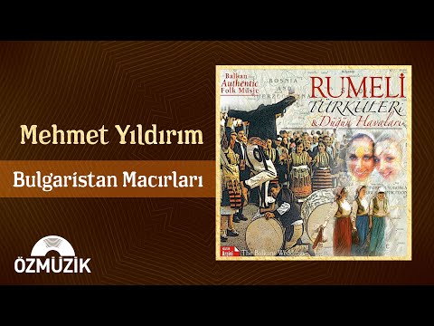 Bulgaristan Macırları - Mehmet Yıldırım (Official Video)