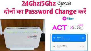 How To Set Different Name And Password Of Dual Band 2.4G And 5G In Airtel Xtreme Fiber airtelfiber