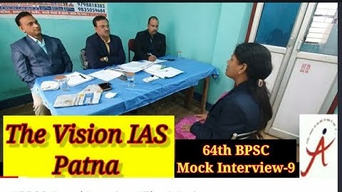 ||64thBPSC||Mock Interview-9||Ajay Kumar||The Vision IAS,Patna||Expert Team||
