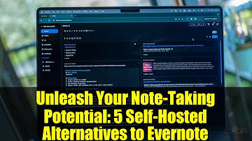 Unleash Your Note-Taking Potential: 5 Self-Hosted Alternatives to Evernote