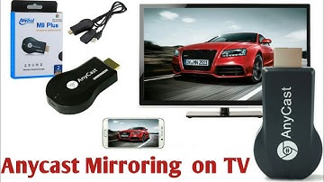 Anycast M4 plus mobile to TV casting  - How to connect Anycast M4 plus to TV - Anycast M4 Plus Setup