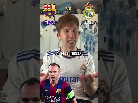 Barcelona 2015 vs Real Madrid 2017 Combined XI 🧐 #shorts