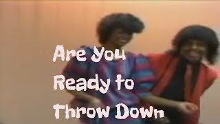 Are You Ready to Throw Down