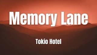 Memory Lane || Tokio Hotel || lYRICS