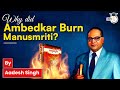 Why did ambedkar burn manusmriti  explained by aadesh singh  modern indian history  upsc exams