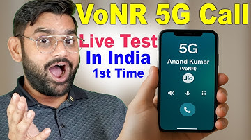 5G VoNR: India’s First Pan-India 5G Voice Revolution | 5G Callin on VoNR By Jio |