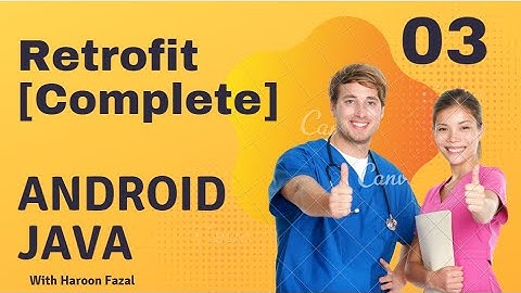 Send JSON object using Retrofit PHP in Android Studio Part -3