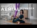 Beginner Aerial Yoga | Low Hammock Flow