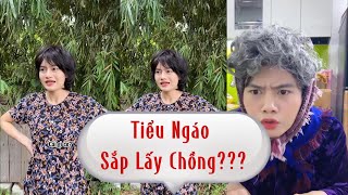 Tiểu Ngáo | Tiểu Ngáo Sắp Lấy Chồng??? | Tổng Hợp Video TikTok Triệu View Siêu Hài P1