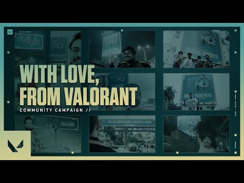 With Love, From VALORANT