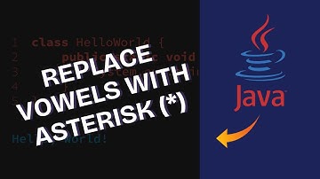 How to Replace Vowels with Asterisk (*) in Java 2025?