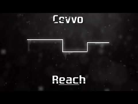 Cevvo - Reach [INSTRUMENTAL]