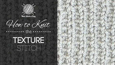 How to Knit the Texture Stitch