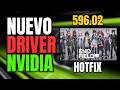 Nuevo driver NVIDIA 596.02 | Hotfix | Inestable + primeras impresiones del 595.97