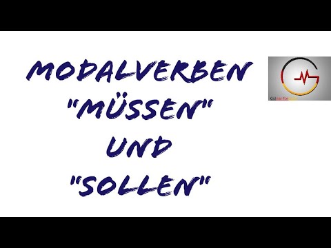 Modalverben "müssen" und "sollen"