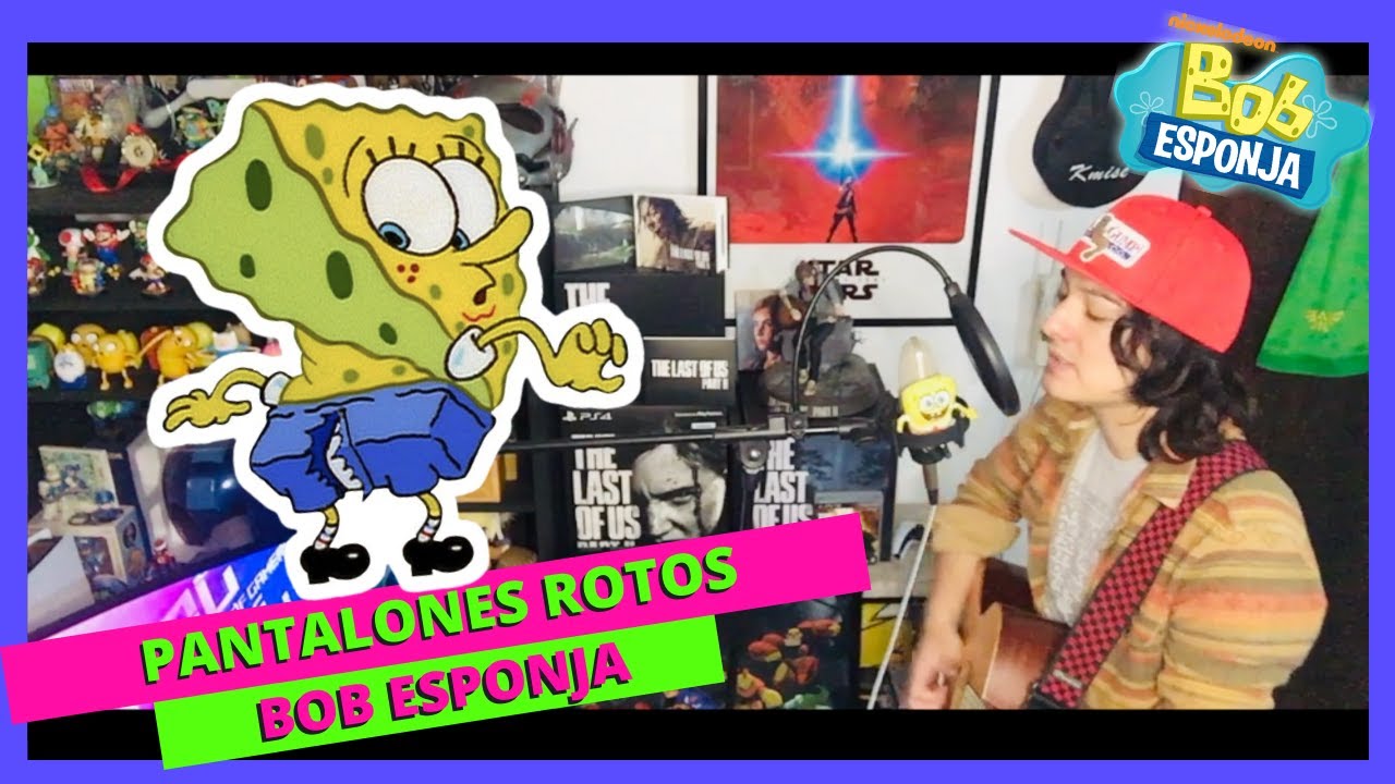 Bob Esponja Pantalones Rotos (Cover Español Latino) YouTube