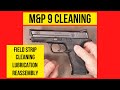 Never Skip This M&P 9 Cleaning Routine
