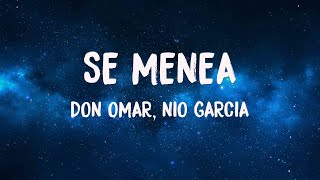 Se Menea - Don Omar, Nio Garcia {Letra} 🧋