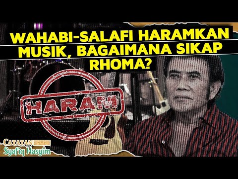 WAHABI-SALAFI HARAMKAN MUSIK, BAGAIMANA SIKAP RHOMA IRAMA? I Catatan Syafiq Hasyim