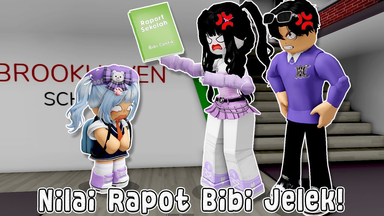 MAMI MARAH KARENA NILAI RAPOT BIBI JELEK DISEKOLAH | BROOKHAVEN RP