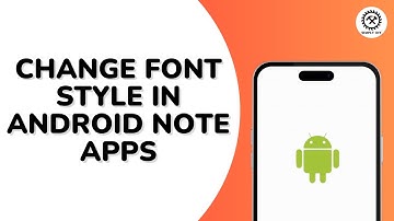 How to Change Font Style in Android Note Apps