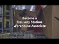 Would you like being an Amazon Delivery Station Warehouse Associate?