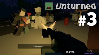 Unturned Co-op (Part 3 - The Chef Boyardee Massacre)
