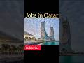 Qatar Wanted Employee For Job With Accommodation, Food. #shorts #viral #subscribe #yt #short