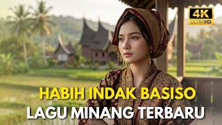 Download lagu HABIH INDAH BASISO | LAGU PADANG SEDIH MENYENTUH HATI