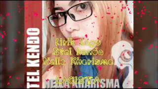 Lirik stel kendo nella kharisma Dangdut Koplo