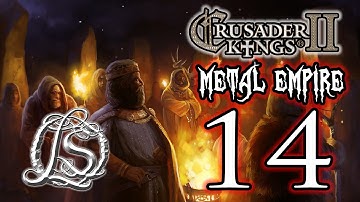Crusader Kings 2: Monks and Mystics - METAL EMPIRE - 14