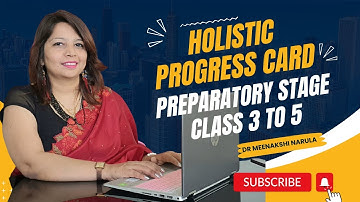 Holistic Progress Card Preparatory Stage  (HPC for Class 3 to 5) || Dr Meenakshi Narula
