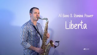 Al Bano & Romina Power - LIBERTA (Saxophone Cover by JK Sax)