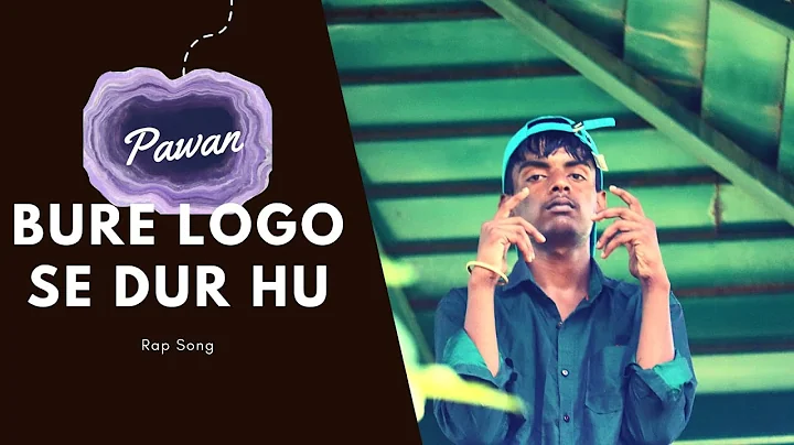 Bure Logo Se Dur Hu - Pawan Nanda | Rap Song
