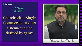 Chandrachur Singh: Commercial and art cinema can't be defined by genre