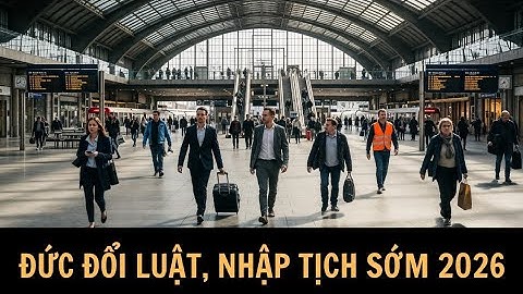 Luật Đức 2026: Nhập Tịch Cực Nhanh Nhưng Siết Người Không Đi Làm!