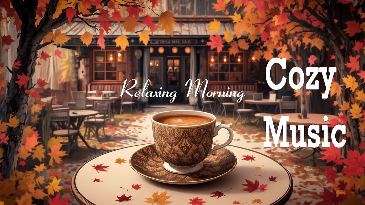 Café Sunset Mellow by Cafe Cozy Music (Official Music Video) - YouTube