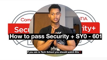 How to pass Security + SY0 - 601