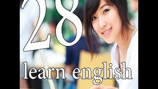 تعلم اللغه الانجليزيه للمبتدئين الدرس 28 learn english