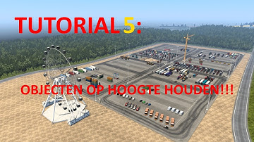 ETS2 1.40!!! []TUTORIAL: OBJECTEN OP HOOGTE HOUDEN!!!