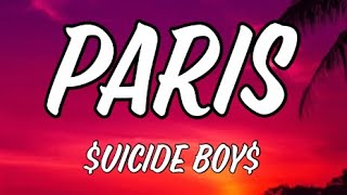 Paris - $uicide Boy$ [Lyrics]