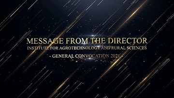 General Convocation 2021 - Message from the Director UCIARS