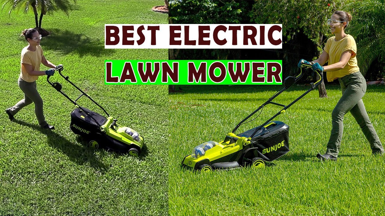 Electric Lawn Mower - Top 5 Best Electric Lawn Mowers - YouTube