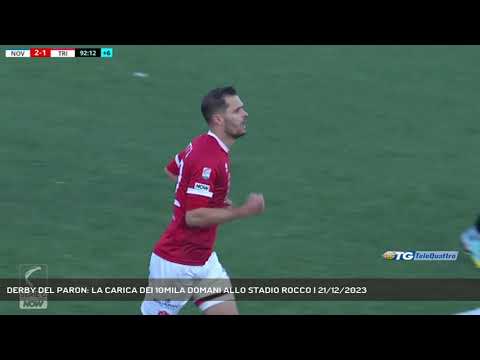 DERBY DEL PARON: LA CARICA DEI 10MILA DOMANI ALLO STADIO ROCCO | 21/12/2023