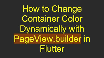 How to Change Container Color Dynamically with PageView.builder in Flutter