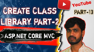 Class Library Part-2 In Asp.Net Core Part-14 @cwddc