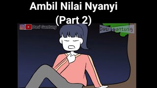 Ambil Nilai Nyanyi (Part 2)