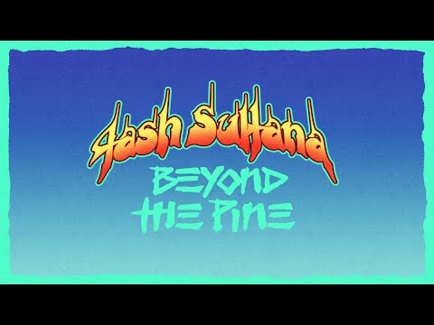 Tash Sultana - Beyond The Pine (Official Lyric Video)